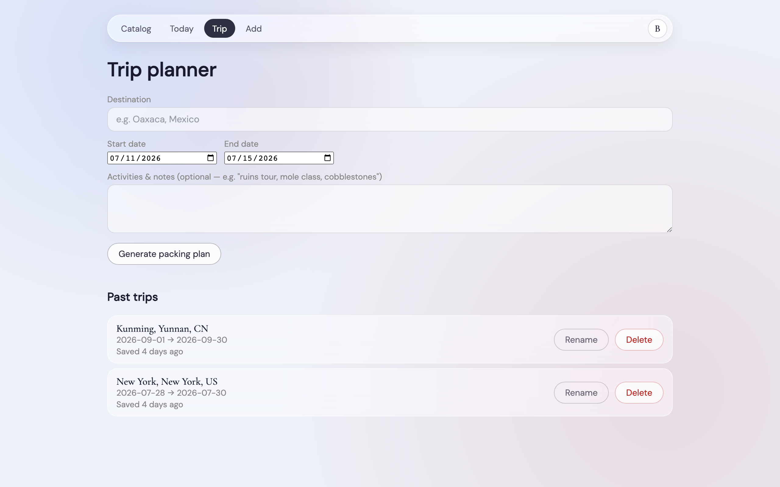 The Trip planner form: destination, start and end dates, an activities-and-notes box, and a Generate packing plan button — with previously saved trips listed under Past trips below.